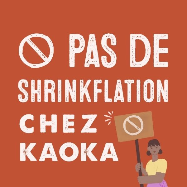 Pas de Shrinkflation chez Kaoka