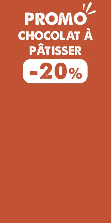 Promo rentrée chocolat de couverture pour la pâtisserie en sachets 250g